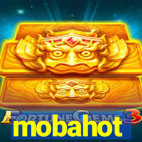 mobahot