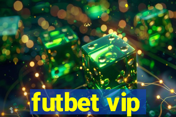 futbet vip