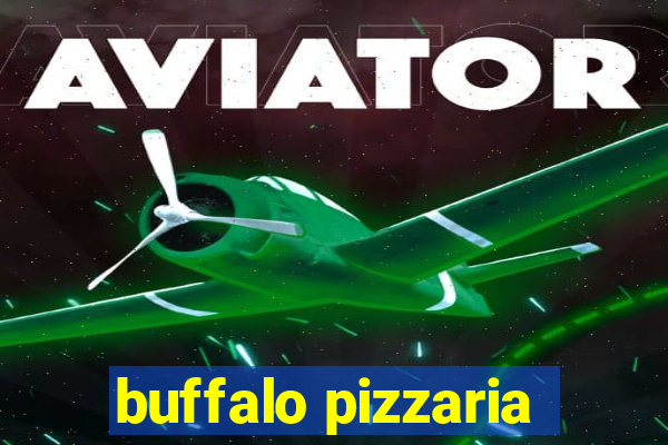 buffalo pizzaria