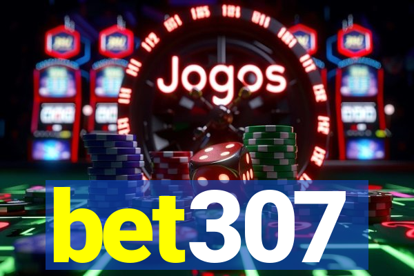 bet307