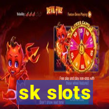 sk slots