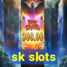 sk slots