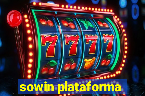 sowin plataforma