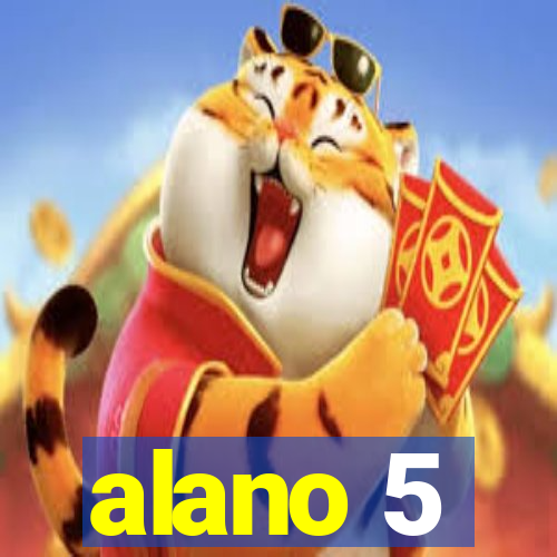 alano 5