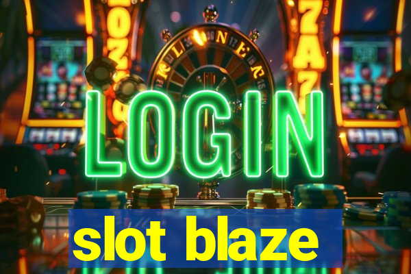 slot blaze