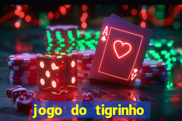 jogo do tigrinho em casa chinesa