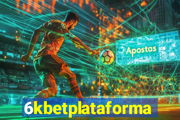 6kbetplataforma