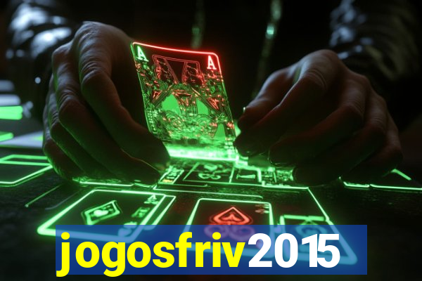 jogosfriv2015