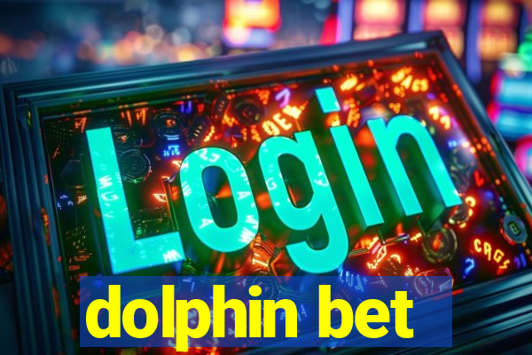 dolphin bet