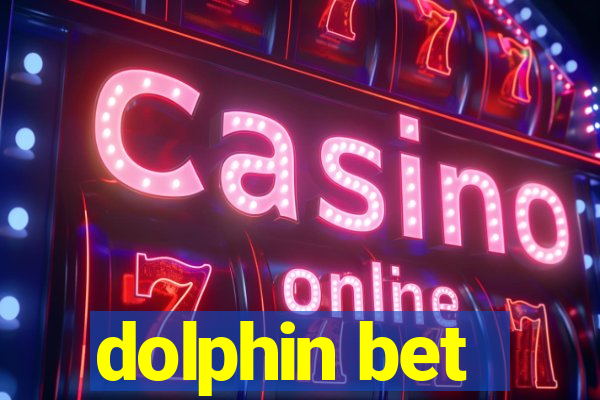 dolphin bet