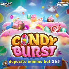 deposito minimo bet 365