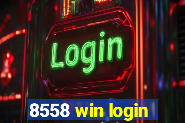 8558 win login