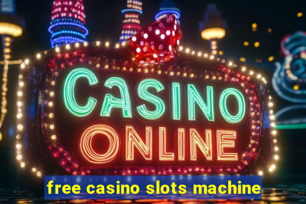 free casino slots machine