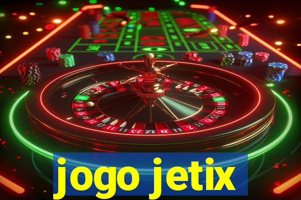 jogo jetix