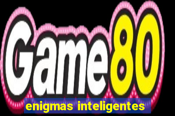 enigmas inteligentes