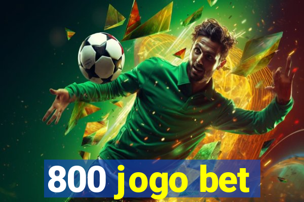 800 jogo bet