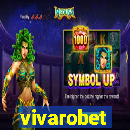 vivarobet