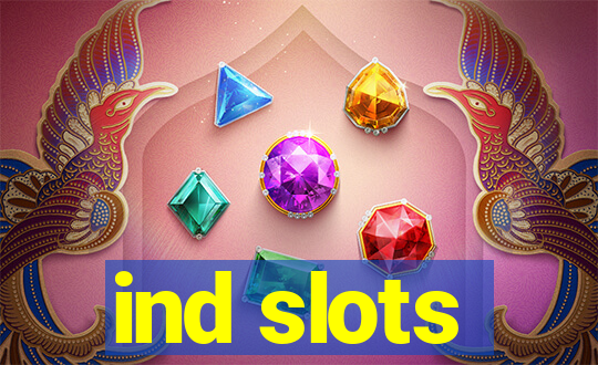 ind slots