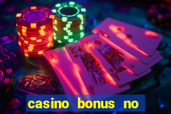 casino bonus no deposit free spins