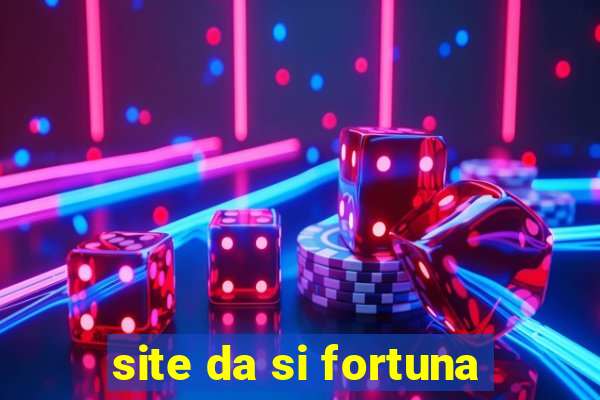 site da si fortuna