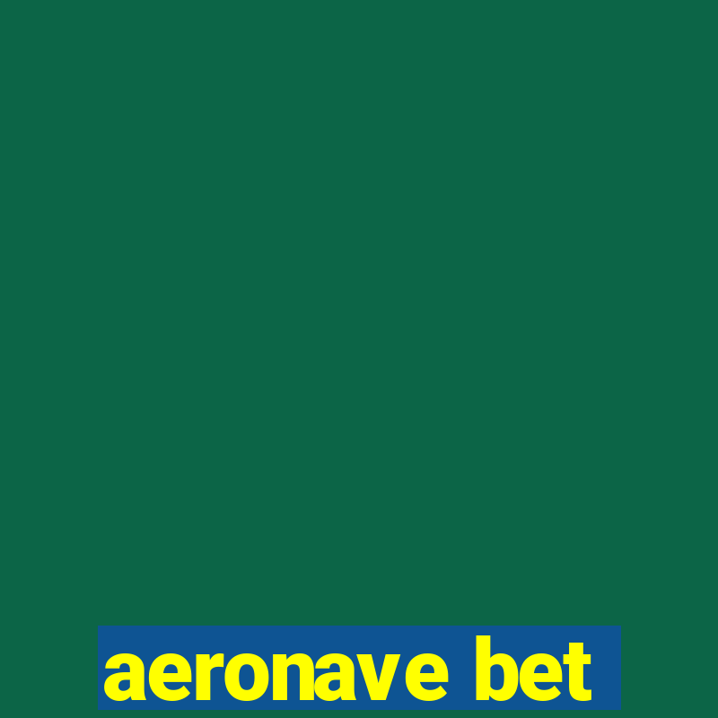 aeronave bet