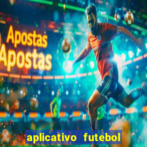 aplicativo futebol caminho da sorte