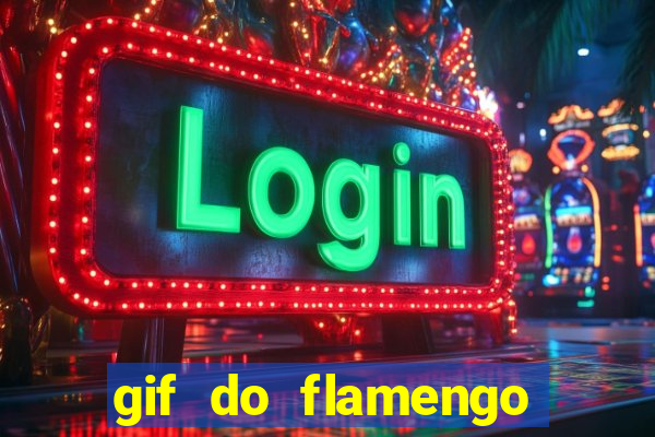 gif do flamengo para celular