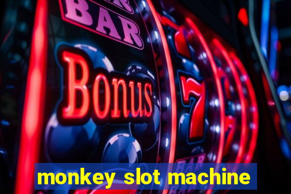 monkey slot machine