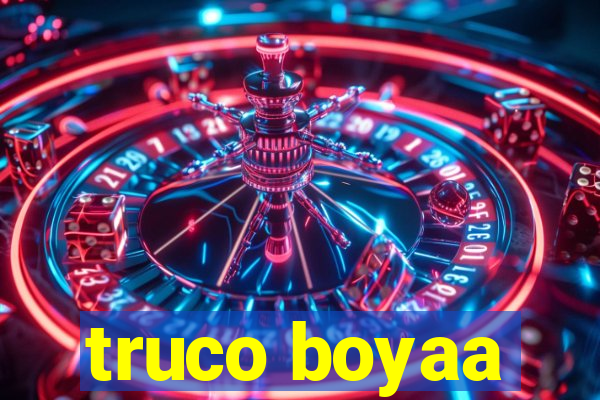 truco boyaa