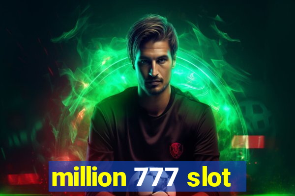 million 777 slot