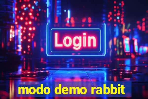 modo demo rabbit