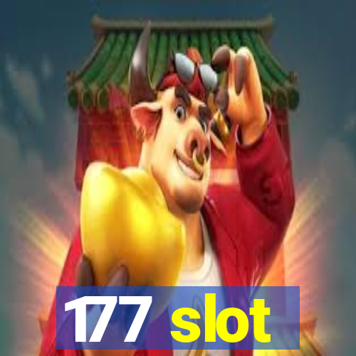 177 slot