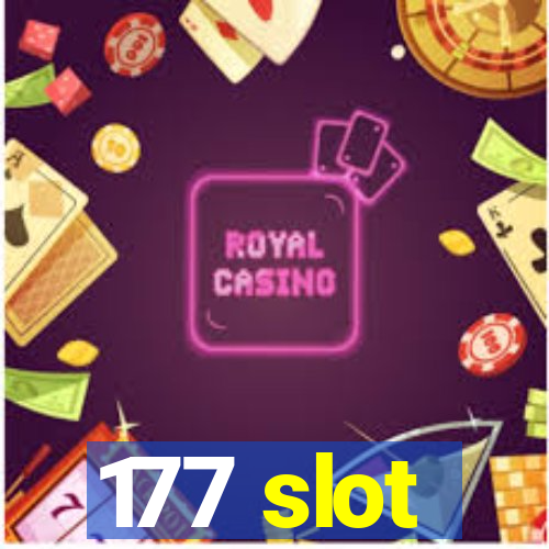 177 slot