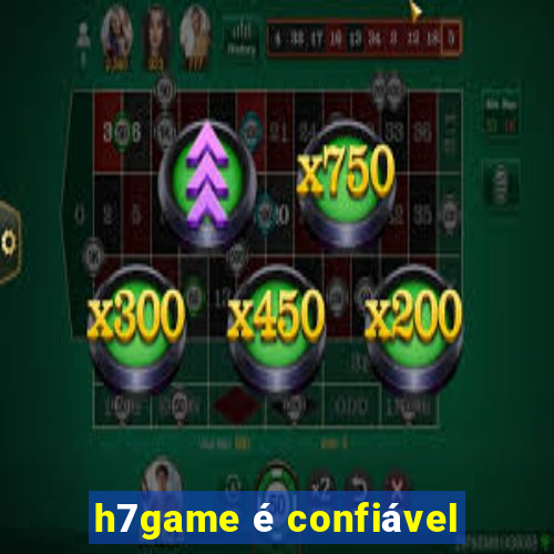 h7game é confiável