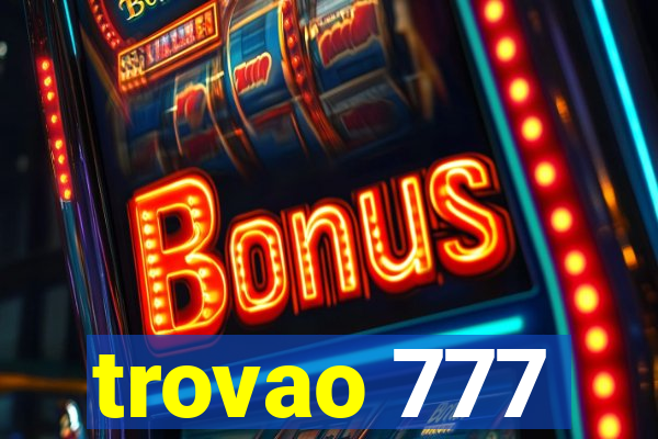 trovao 777