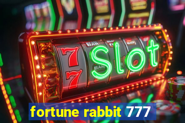 fortune rabbit 777