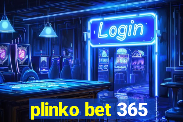 plinko bet 365