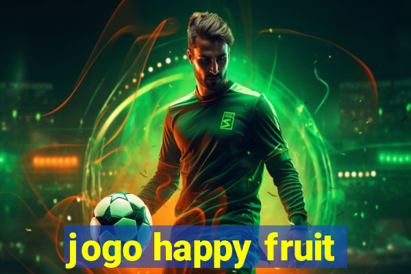 jogo happy fruit