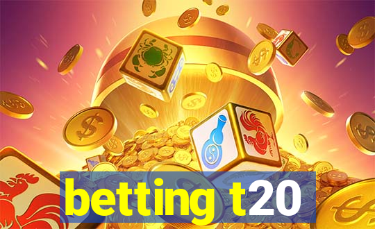 betting t20