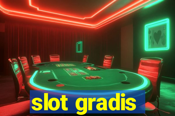 slot gradis