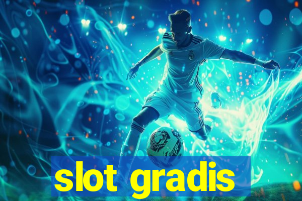 slot gradis