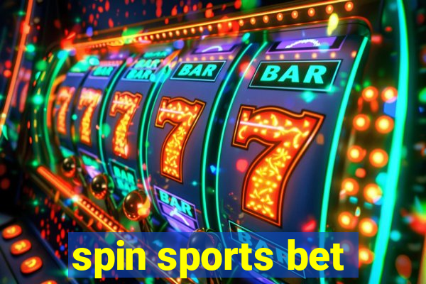 spin sports bet