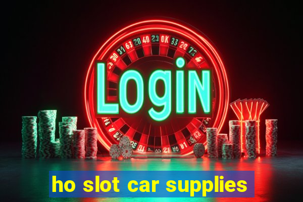 ho slot car supplies