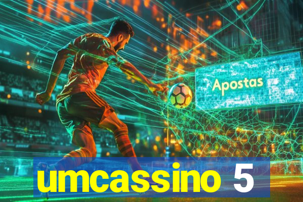 umcassino 5