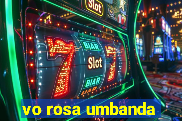 vo rosa umbanda