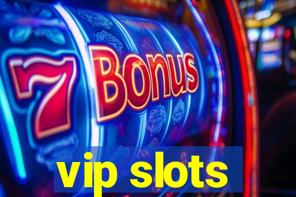 vip slots