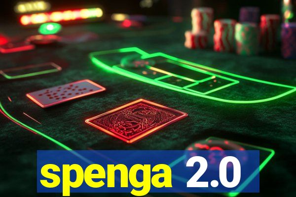 spenga 2.0