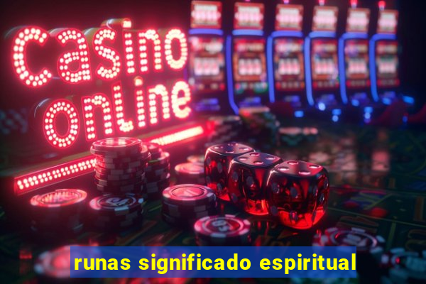 runas significado espiritual