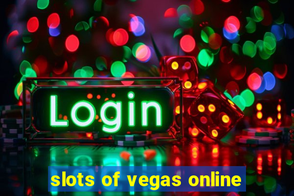 slots of vegas online