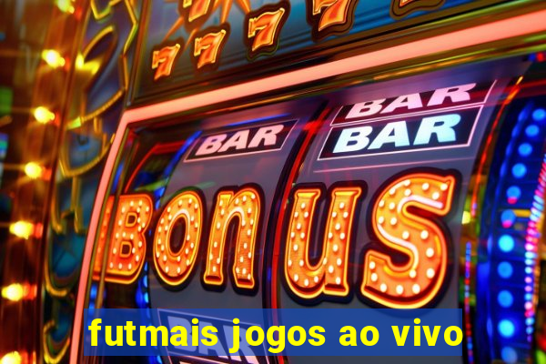 futmais jogos ao vivo